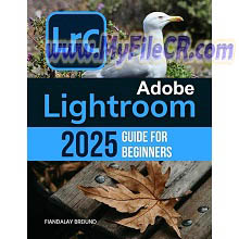 Adobe Photoshop Lightroom Classic 2025 v7.0.0. [Latest Software]